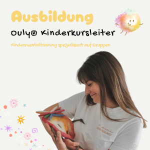Ausbildung: Ouly® Kinderkursleiter