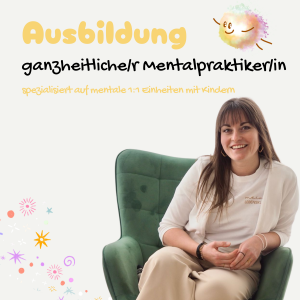 Ausbildung zum Ganzheitliche/r Mentalpraktiker/in für Kinder LKM®